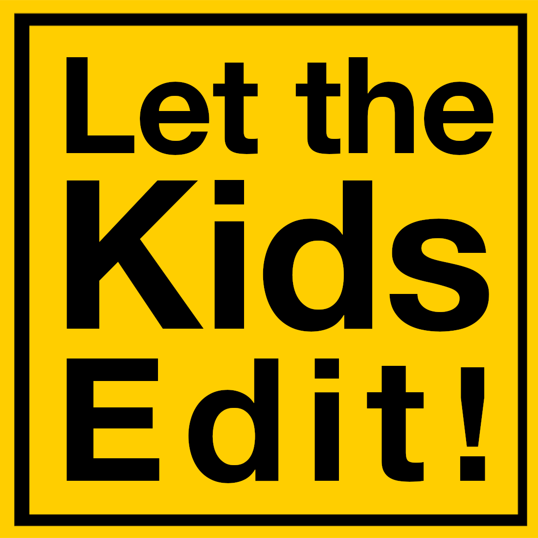 LetTheKidsEdit!